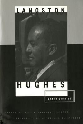 The Short Stories of Langston Hughes by Hughes, Langston