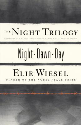 The Night Trilogy: Night/Dawn/Day by Wiesel, Elie