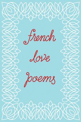 French Love Poems by New Directions