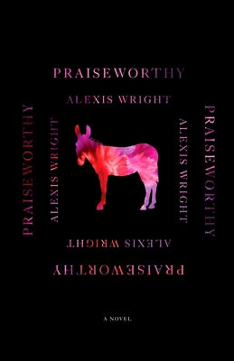 Praiseworthy by Wright, Alexis