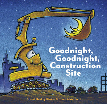 Goodnight, Goodnight Construction Site (Hardcover Books for Toddlers, Preschool Books for Kids) by Lichtenheld, Tom