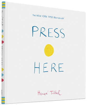 Press Here (Interactive Book for Toddlers and Kids, Interactive Baby Book) by Tullet, Herve