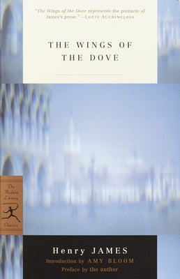The Wings of the Dove by James, Henry