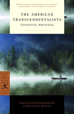 The American Transcendentalists: Essential Writings by Buell, Lawrence