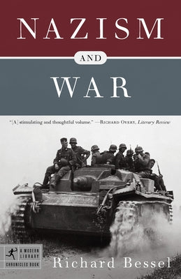 Nazism and War by Bessel, Richard
