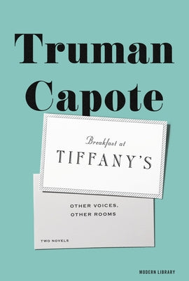 Breakfast at Tiffany's & Other Voices, Other Rooms by Capote, Truman