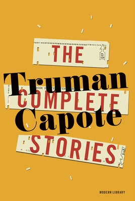 The Complete Stories by Capote, Truman