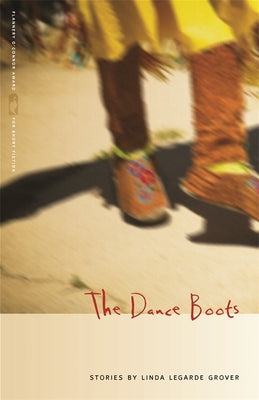 The Dance Boots by Grover, Linda Legarde