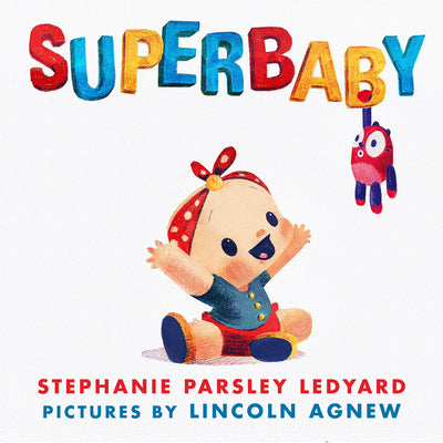 Superbaby by Ledyard, Stephanie