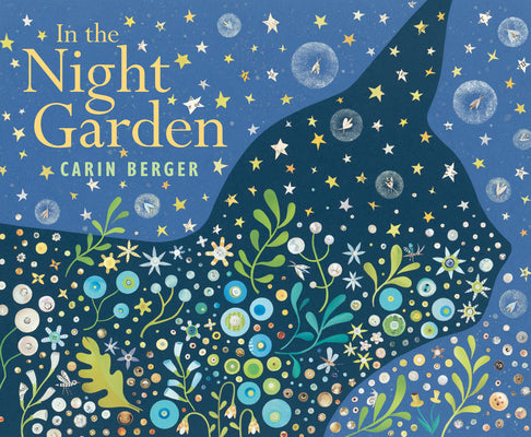 In the Night Garden by Berger, Carin