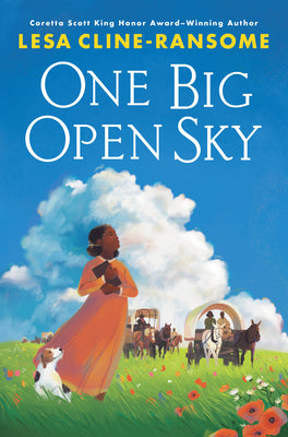 One Big Open Sky by Cline-Ransome, Lesa