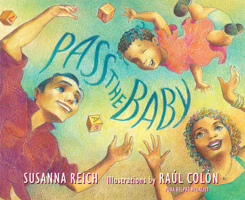 Pass the Baby by Reich, Susanna