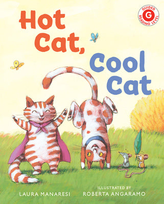 Hot Cat, Cool Cat by Manaresi, Laura