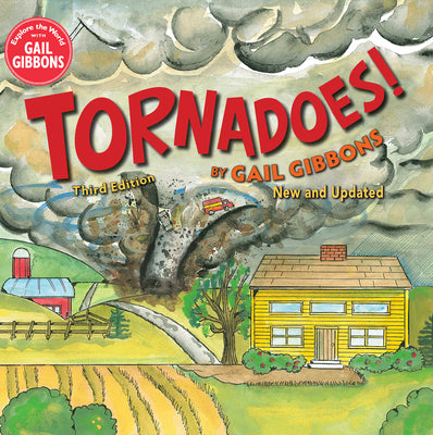 Tornadoes! (Third Edition) by Gibbons, Gail