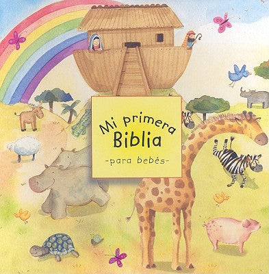 Mi Primera Biblia Para Bebés by Wright, Sally