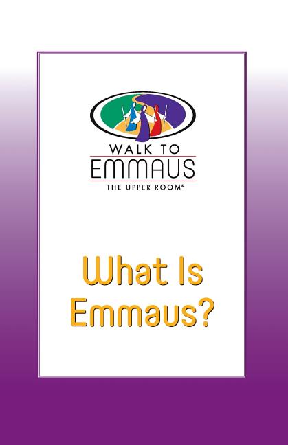What is Emmaus? by Bryant, Stephen D.