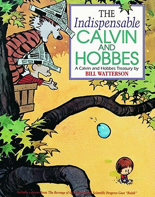 The Indispensable Calvin and Hobbes: Volume 11 by Watterson, Bill