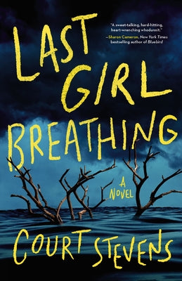 Last Girl Breathing by Stevens, Court