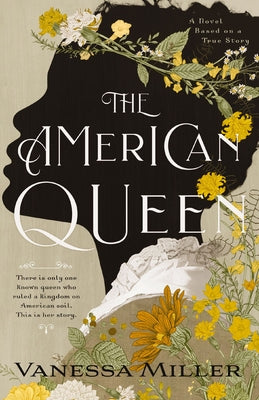 The American Queen by Miller, Vanessa