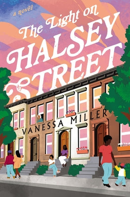 The Light on Halsey Street by Miller, Vanessa