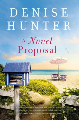 A Novel Proposal by Hunter, Denise