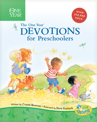 The One Year Book of Devotions for Preschoolers by Bowman, Crystal