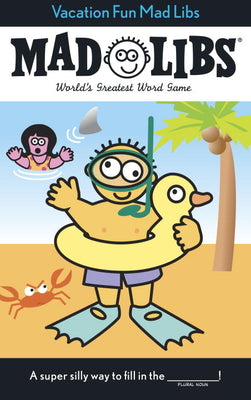 Vacation Fun Mad Libs: World's Greatest Word Game by Price, Roger
