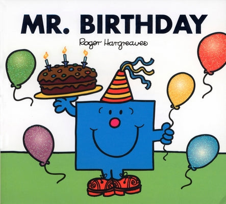 Mr. Birthday by Hargreaves, Roger