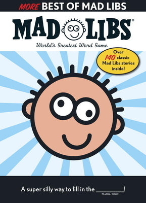 More Best of Mad Libs: World's Greatest Word Game by Price, Roger