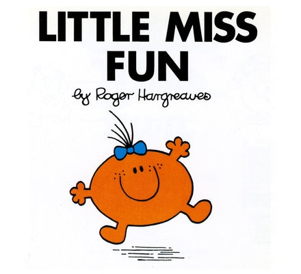 Little Miss Fun by Hargreaves, Roger