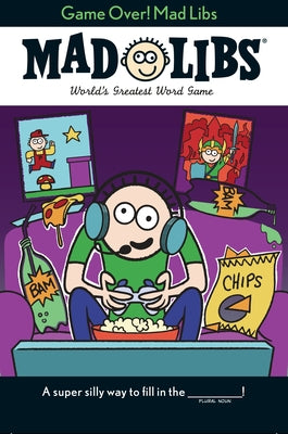 Game Over! Mad Libs: World's Greatest Word Game by Snider, Brandon T.