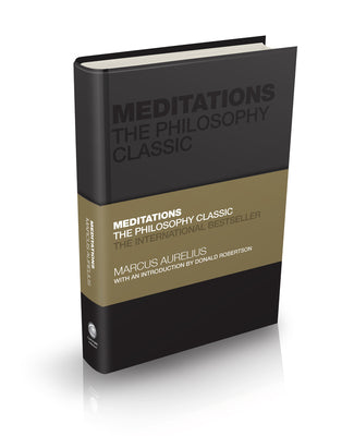 Meditations: The Philosophy Classic by Aurelius, Marcus