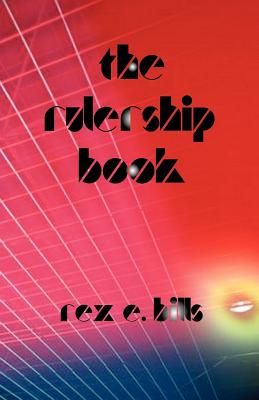 The Rulership Book by Bills, Rex E.