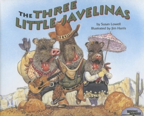 The Three Little Javelinas by Lowell, Susan