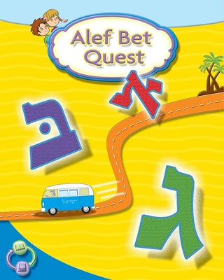 Alef Bet Quest Hebrew Primer by House, Behrman
