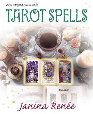 Tarot Spells by Renée, Janina