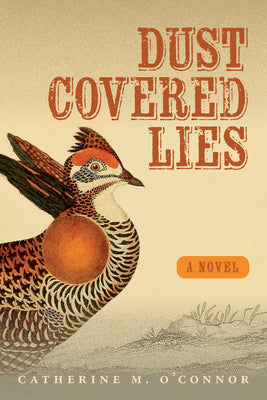 Dust-Covered Lies by O'Connor, Catherine