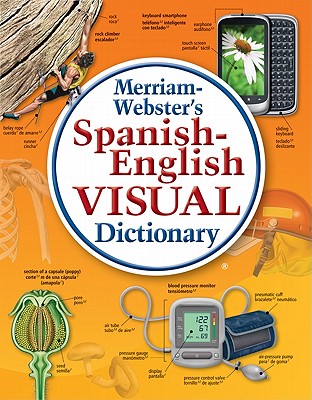 Merriam-Webster's Spanish-English Visual Dictionary by Merriam-Webster, Inc