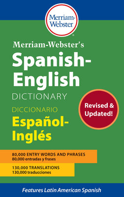Merriam-Webster's Spanish-English Dictionary by Merriam-Webster