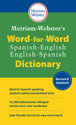 Merriam-Webster's Word-For-Word Spanish-English Dictionary by Merriam-Webster