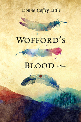 Wofford's Blood by Little, Donna Coffey