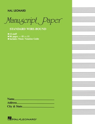 Standard Wirebound Manuscript Paper (Green Cover) by Hal Leonard Corp