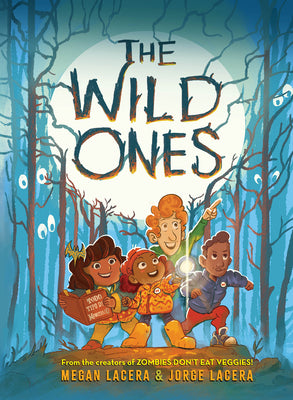 The Wild Ones by Lacera, Megan