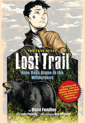 Lost Trail: Nine Days Alone in the Wilderness by Fendler, Donn