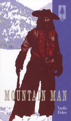 Mountain Man by Fisher, Vardis
