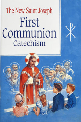 St. Joseph First Communion Catechism (No. 0): Prepared from the Official Revised Edition of the Baltimore Catechism by Confraternity of Christian Doctrine