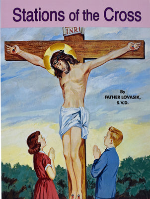 Stations of the Cross by Lovasik, Lawrence G.