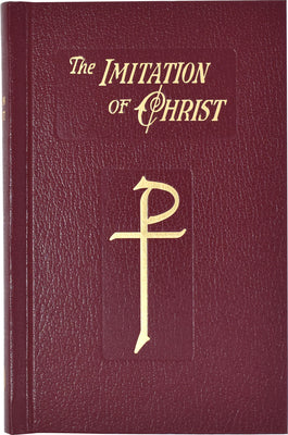 The Imitation of Christ: In Four Books by Kempis, Thomas A.