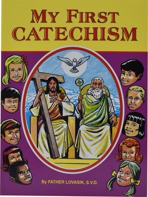 My First Catechism by Lovasik, Lawrence G.