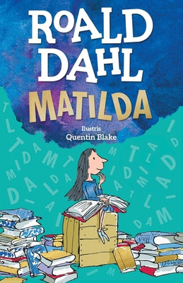 Matilda by Dahl, Roald